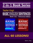 Image for 2-in-1 Book Series : Teacher King&#39;s Basic English Sentences Book 1 &amp; 2 - Vietnamese Edition