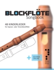 Image for Blockfloete Songbook - 48 Kinderlieder fur Sopran- oder Tenorblockfloete : + Sounds online