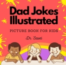 Image for Dad Jokes Illustrated