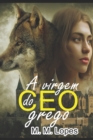 Image for A Virgem do CEO Grego - CEOS Livro 1 (Livro Unico)
