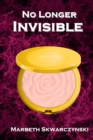 Image for No Longer Invisible
