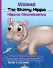 Image for Waleed the Skinny Hippo Kiboko Mwembamba