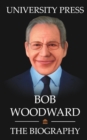 Image for Bob Woodward Book : The Biography of Bob Woodward