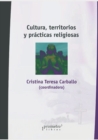 Image for Cultura, territorios y practicas religiosas