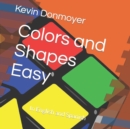 Image for Colors and Shapes Easy : In English and Spanish