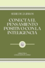 Image for Conecta El Pensamiento Positivo Con La Inteligencia : serie de 2 libros