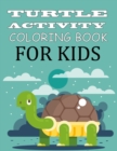 Image for Turtle Activity Coloring Book For Kids