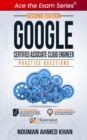 Image for Google Certified Associate Cloud Engineer: +100 Exam Practice Questions With Detail Explanations and Reference Links