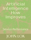 Image for Artificial Intelligence How Improves : Service Performance