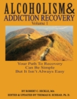 Image for Alcoholism &amp; Addiction Recovery, Volume 1