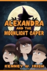 Image for Alexandra and the Moonlight Caper
