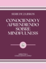 Image for Conociendo Y Aprendiendo Sobre Mindfulness : serie de 2 libros