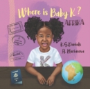 Image for Where Is Baby K?