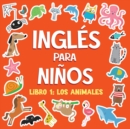Image for Ingles Para Ninos : Los Animales