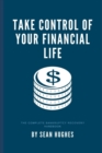 Image for Take Control of Your Financial Life