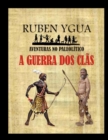 Image for A Guerra DOS Clas : Aventuras No Paleolitico