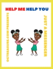 Image for Help Me Help You