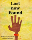 Image for Lost now Found