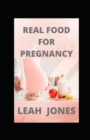 Image for Real Food for Pregnancy