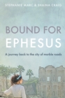 Image for Bound for Ephesus