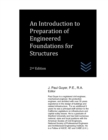 Image for An Introduction to Preparation of Engineered Foundations for Structures