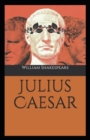 Image for Julius Caesar illustrated edition