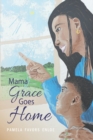 Image for Mama Grace Goes Home