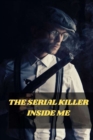Image for The Serial Killer Inside Me