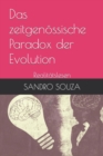 Image for Das zeitgenoessische Paradox der Evolution