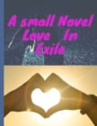 Image for A small Novel Love in Exile