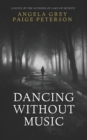 Image for Dancing Without Music