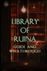 Image for LIBRARY OF RUINA Guide &amp; Walkthrough