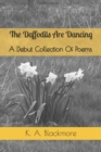 Image for The Daffodils Are Dancing
