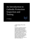 Image for An Introduction to Cathodic Protection Inspection and Testing