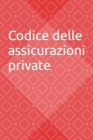 Image for Codice delle assicurazioni private