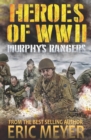 Image for Heroes of World War II : Murphy&#39;s Rangers