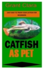 Image for Catfish as Pet