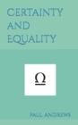 Image for Certainty and Equality