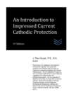 Image for An Introduction to Impressed Current Cathodic Protection
