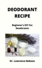 Image for Deodorant Recipe : Beginner&#39;s DIY For Deodorants