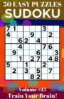 Image for Sudoku : 50 Easy Puzzles Volume 13 - Train Your Brain!