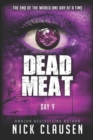 Image for Dead Meat - Day 9 : A Zombie Apocalypse Thriller