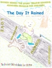 Image for The Day It Rained : RHYMIN SIMON THE STORY TELLING DIAMOND Advanced Reading For Children