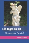 Image for Les Anges ont dit... : Messages du Paradis!