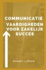 Image for Communicatieve vaardigheden voor zakelijk succes