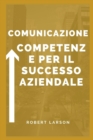 Image for Abilita comunicative per il successo aziendale