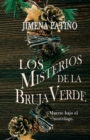 Image for Los Misterios de la Bruja Verde : Muerte bajo el Muerdago