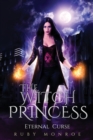 Image for The Witch Princess Eternal Curse