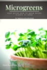 Image for Microgreens : Easy Guide How t? Grow Micro Plants at Home