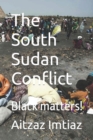 Image for The South Sudan Conflict